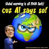 Click image for larger version

Name:	Gore & Global Warming.jpg
Views:	4310
Size:	73.1 KB
ID:	4110